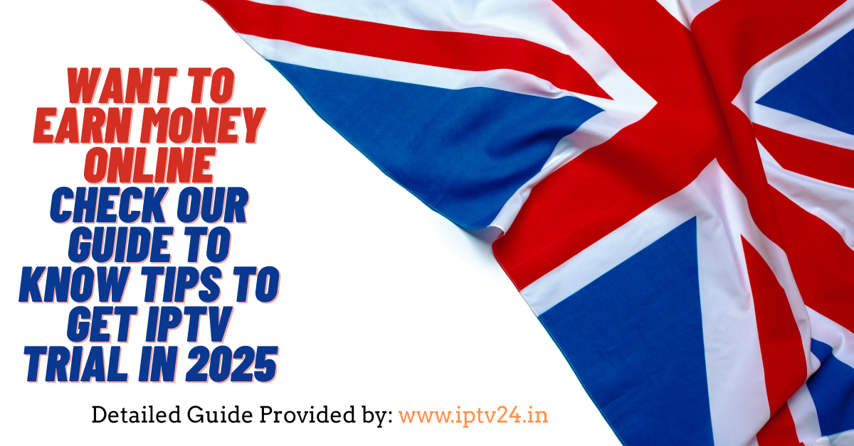 Iptv free trial in 2025