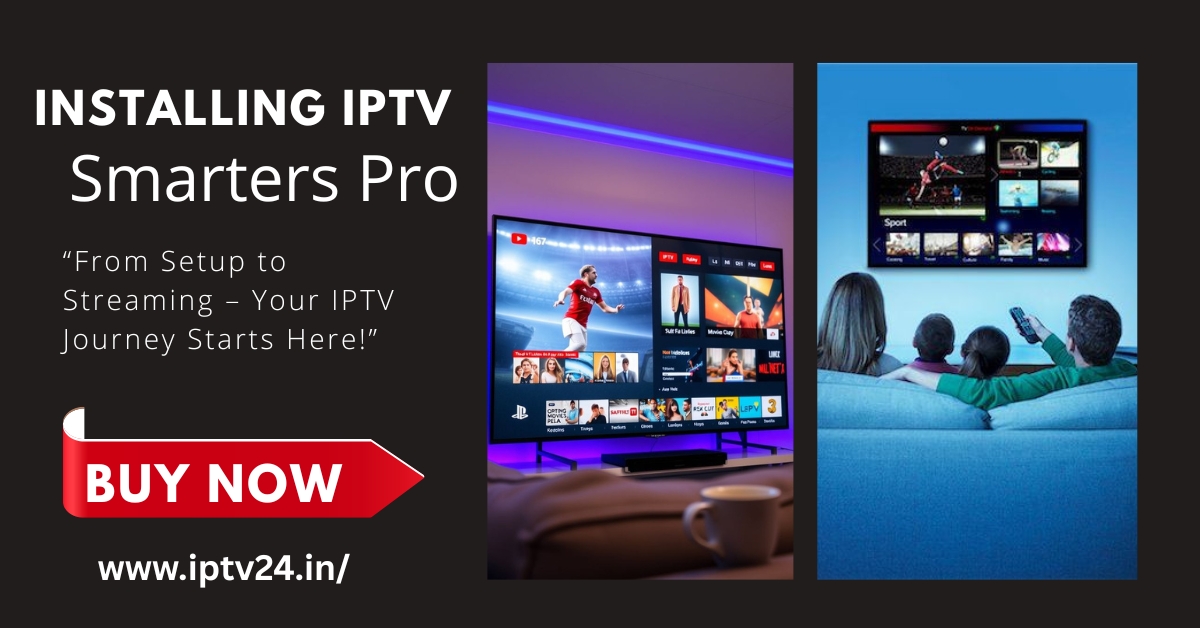 Installing IPTV Smarters Pro